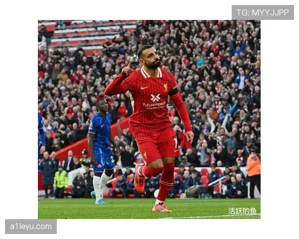 萨拉赫欧冠决赛进球效率与比赛影响力分析